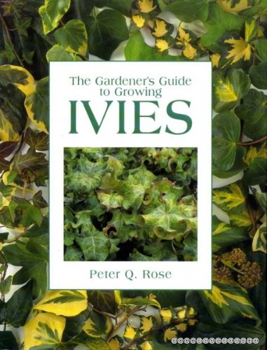 9780715304983: The Gardener's Guide to Growing Ivies