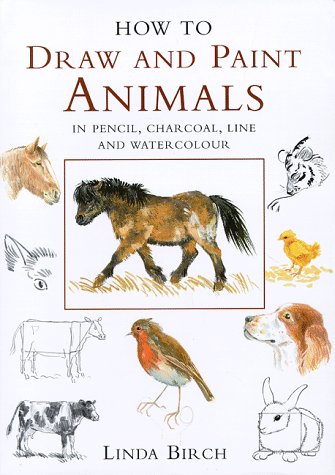 Stock image for How to Draw and Paint Animals for sale by AwesomeBooks