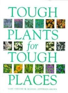 Beispielbild fr Tough Plants for Tough Places zum Verkauf von medimops