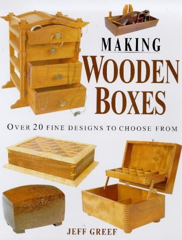 Imagen de archivo de Making Wooden Boxes: Over 20 Fine Designs to Choose from a la venta por WorldofBooks