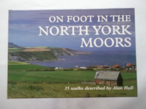 Beispielbild fr On Foot in the North York Moors zum Verkauf von WorldofBooks