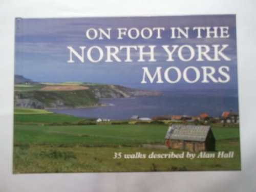 9780715305553: On Foot in North York Moors