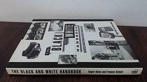 9780715305720: The Black and White Handbook: The Ultimate Guide to Monochrome Techniques