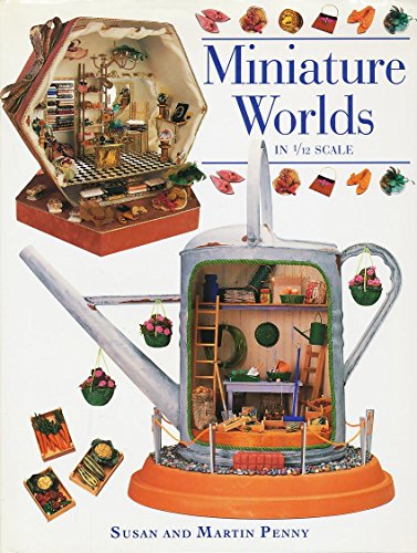 Beispielbild fr Miniature Worlds in 1/12 Scale zum Verkauf von Books From California