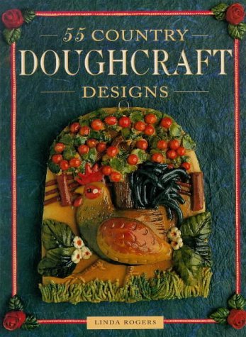 9780715306062: 55 COUNTRY DOUGHCRAFT DESIGNS