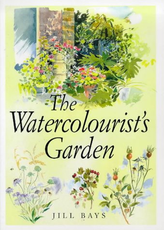 Imagen de archivo de The Watercolorist's Garden a la venta por Copper News Book Store