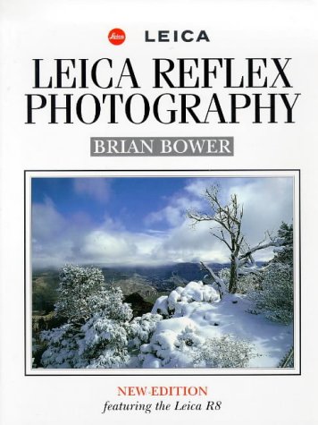 Beispielbild fr Leica Reflex Photography: New Edition Featuring the Leica R8 zum Verkauf von HPB-Red