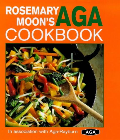 Stock image for Rosemary Moon's AGA Cookbook for sale by Better World Books