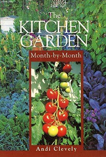 9780715307083: The Kitchen Garden Month-By-Month (Month-By-Month Series)