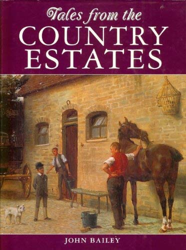 Beispielbild fr Tales from the Old Country Estates (Tales From The Countryside) zum Verkauf von AwesomeBooks