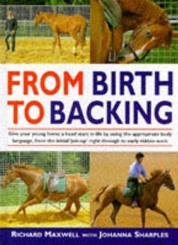 Stock image for FROM BIRTH TO BACKING for sale by Goldstone Books
