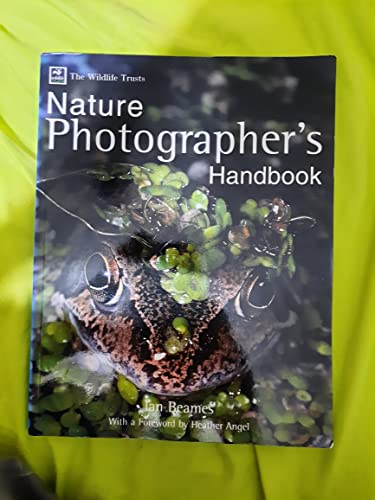 Beispielbild fr The Wildlife Trust's Nature Photographer's Handbook zum Verkauf von WorldofBooks