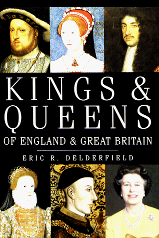 Imagen de archivo de Kings and Queens of England and Great Britain a la venta por Better World Books: West