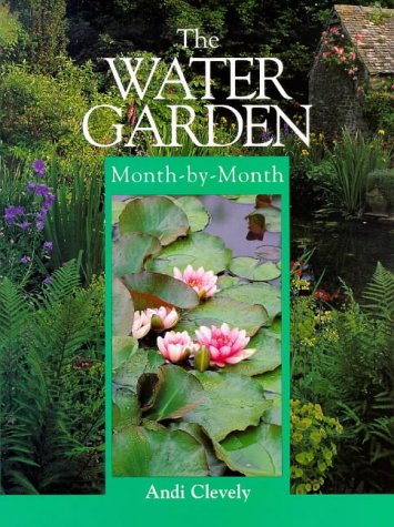 Stock image for The Water Garden Month-by-month for sale by WorldofBooks