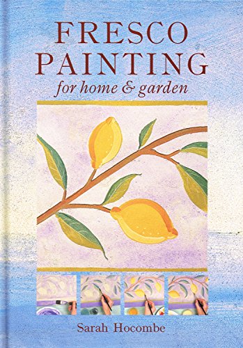 Stock image for Fresco Painting for Home and Garden for sale by Better World Books: West