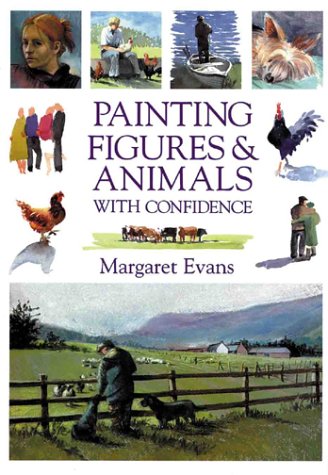 Stock image for Painting Figures and Animals with Confidence for sale by AwesomeBooks