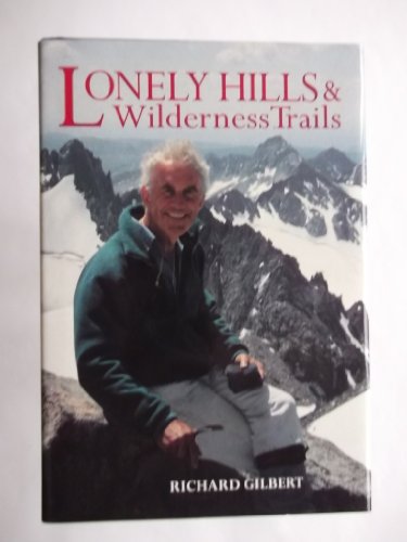 Lonely Hills & Wilderness Trails.
