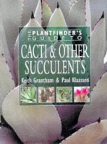 Beispielbild fr The Plantfinder's Guide to Cacti and Succulents zum Verkauf von Greener Books