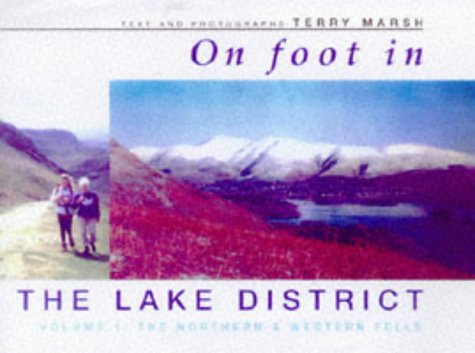 Stock image for On Foot in the Lake District: Northern and Western Fells V.1 for sale by WorldofBooks