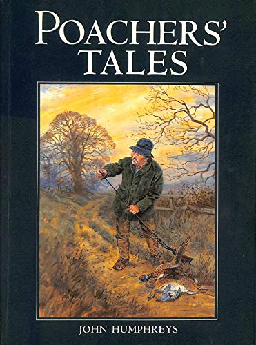 Beispielbild fr Poachers' Tales zum Verkauf von WorldofBooks