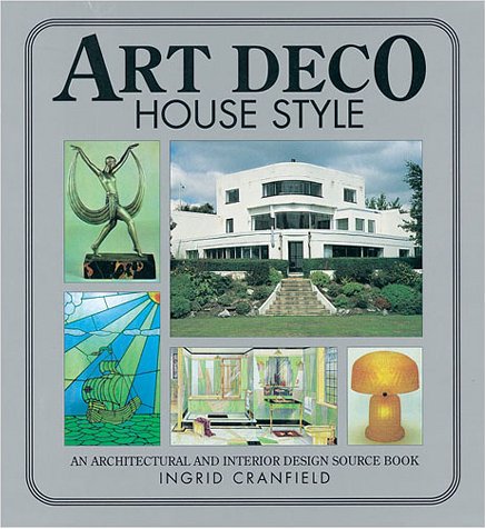 9780715309643: Art Deco House Style: An Architectual and Interior Design Source Book