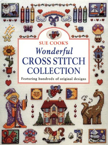 9780715309780: Sue Cook's Wonderful Cross Stitch Collection: Featuring Hundreds of Original Designs