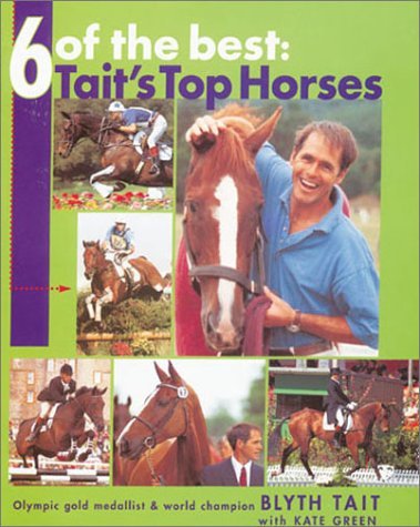 Imagen de archivo de 6 of the Best: Tait's Top Horses a la venta por Wonder Book