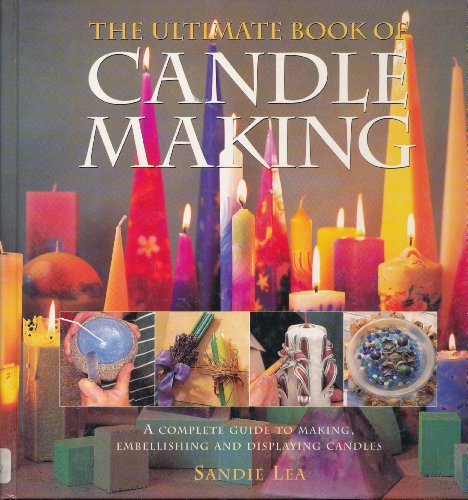 Beispielbild fr The Ultimate Candle-making Book zum Verkauf von AwesomeBooks