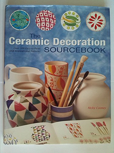 Beispielbild fr Ceramics Decoration Sourcebook zum Verkauf von Half Price Books Inc.