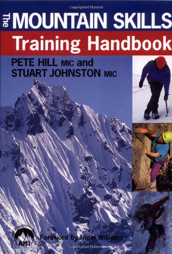 Beispielbild fr The Mountain Skills Training Handbook zum Verkauf von SecondSale