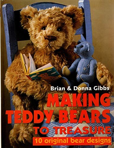 Imagen de archivo de Making Teddy Bears to Treasure a la venta por HPB-Diamond