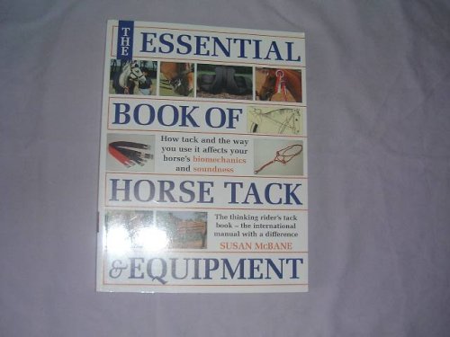 Stock image for The Essential Book of Horse Tack and Equipment for sale by AwesomeBooks