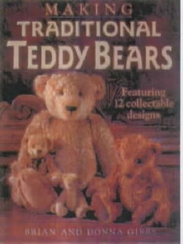 Imagen de archivo de Making Traditional Teddy Bears a la venta por HPB-Red