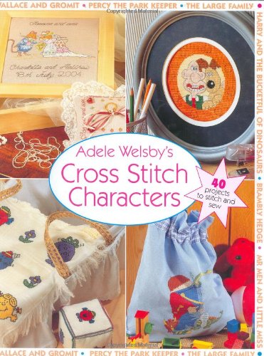 9780715312063: Adele Welsby's Cross Stitch Characters