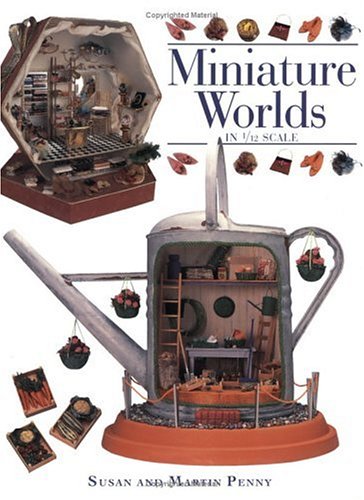 Stock image for Miniature Worlds in 1/12th Scale for sale by GF Books, Inc.