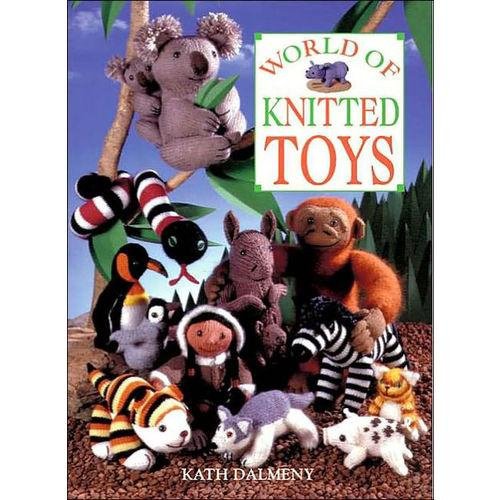 9780715312247: World of Knitted Toys