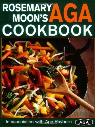 Imagen de archivo de Rosemary Moon's Aga Cookbook a la venta por WorldofBooks