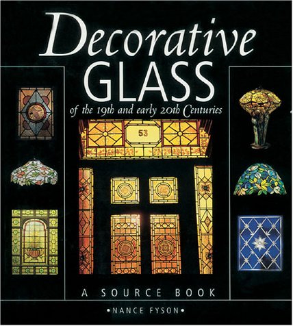 Stock image for Decorative Glass of the 19th and Early 20th Centuries - a Source Book for sale by WorldofBooks