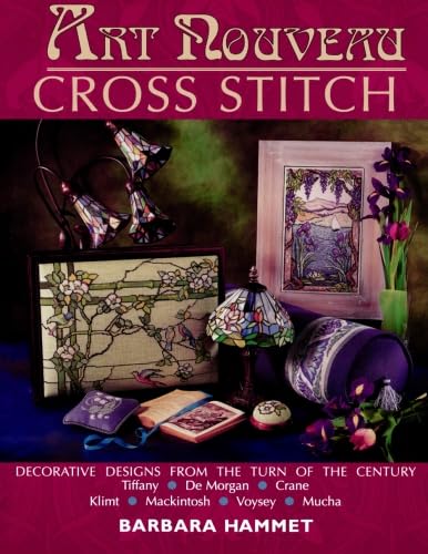 Imagen de archivo de ART NOUVEAU CROSS STITCH: Decorative Designs from the Turn of the Century a la venta por AwesomeBooks