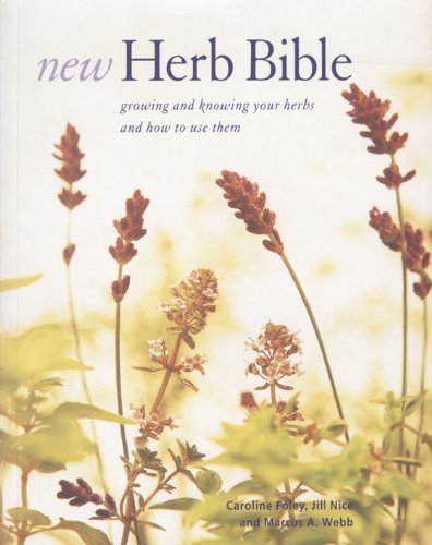 Beispielbild fr The New Herb Bible zum Verkauf von WorldofBooks