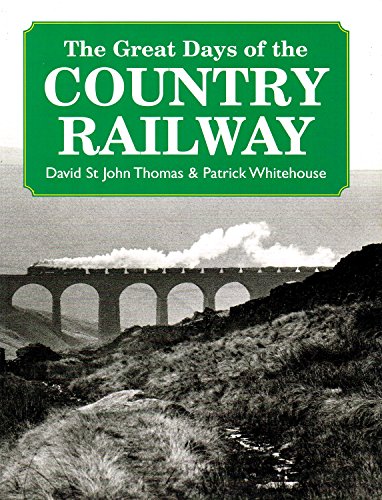 Stock image for The Great Days of the Country Railways for sale by WorldofBooks