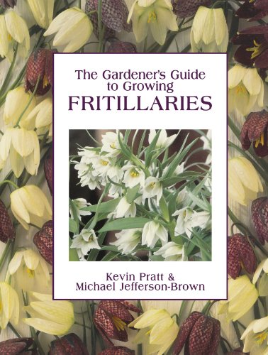 Imagen de archivo de The Gardener's Guide to Growing Fritillaries a la venta por Better World Books Ltd