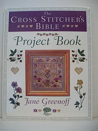 Beispielbild fr The Cross Stitcher's Bible Project Book zum Verkauf von AwesomeBooks