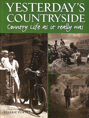 Beispielbild fr Yesterday'S Countryside: Country Life as it Really Was zum Verkauf von WorldofBooks