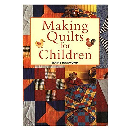 Stock image for Making Quilts for Kids for sale by Better World Books: West