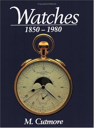 9780715314616: Watches: 1850-1980