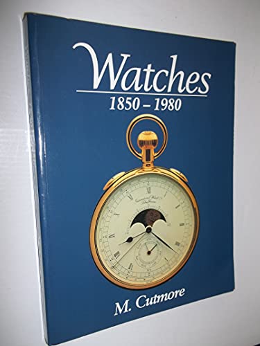 Stock image for Watches, 1850-1980 for sale by ThriftBooks-Atlanta