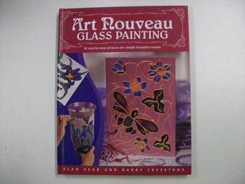 9780715314630: Art Nouveau Glass Painting: 20 Step by Step Projects for Simply Beautiful Results
