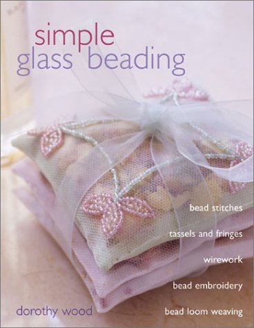 Imagen de archivo de Simple Glass Beading a la venta por SecondSale