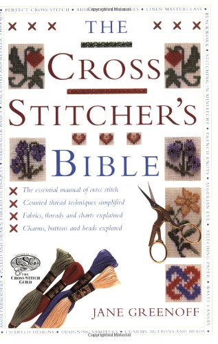 Imagen de archivo de The Cross Stitchers Bible a la venta por New Legacy Books